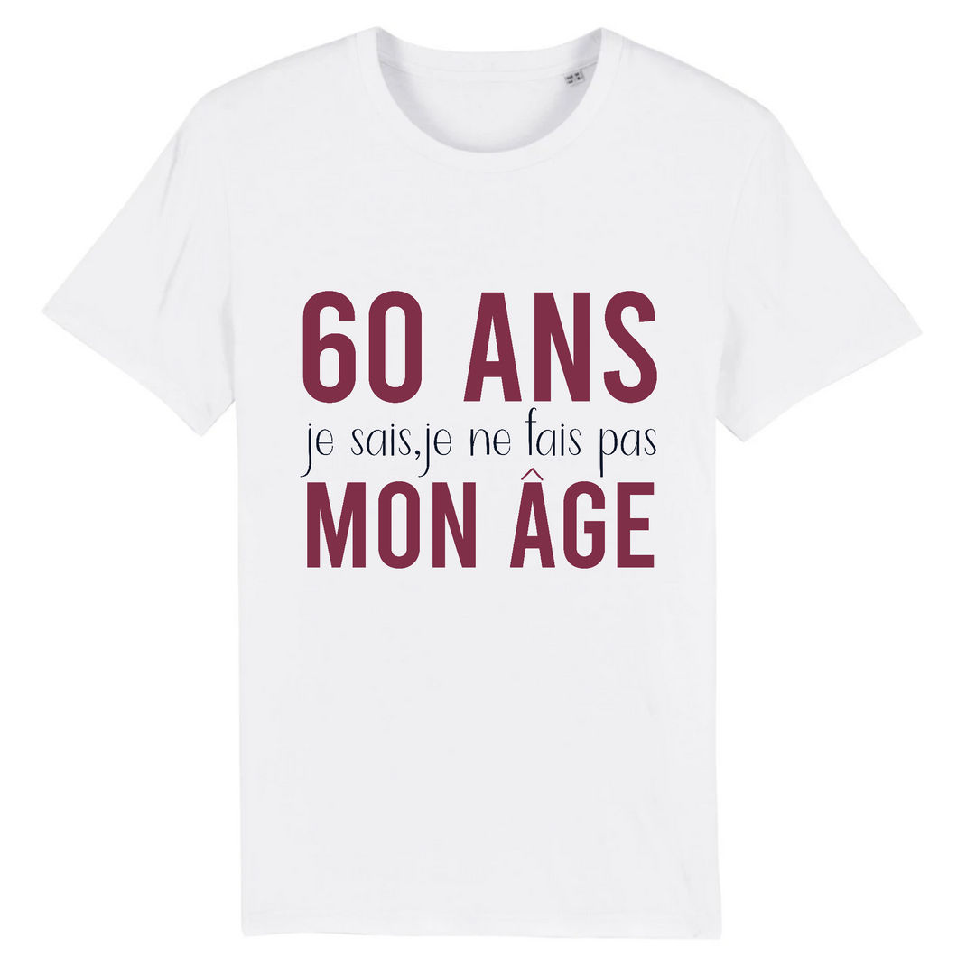 tee-shirt 60 ans, je ne fais pas mon âge –