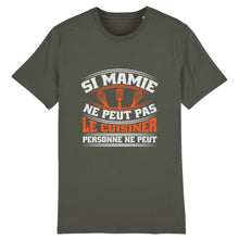 Charger l&#39;image dans la galerie, Stanley/Stella Rocker - DTG - T-shirt Mamie: Si Mamie Ne Peux Pas Le Cuisiner Personne Ne Peut
