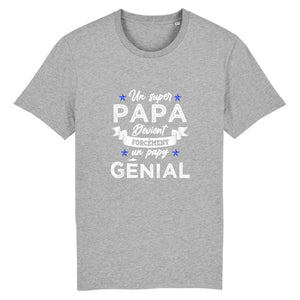Stanley/Stella Rocker - DTG - T-shirt Super Papy, Papa Génial